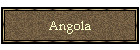 Angola