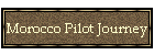 Morocco Pilot Journey