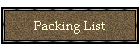 Packing List